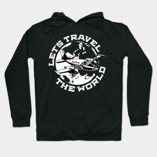 Lets travel the world Hoodie